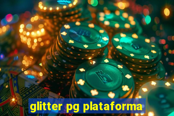 glitter pg plataforma